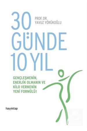 30 Günde 10 Yıl - 2