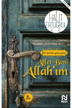 Affet Beni Allah'ım & Bir Deistin Gözyaşları - 1