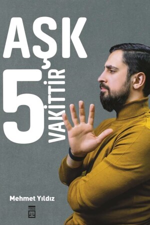 Aşk 5 Vakittir - Mehmet Yıldız - - 2