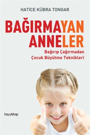 Bağırmayan Anneler - Hatice Kübra Tongar - Hatice Kübra Tongar - 2