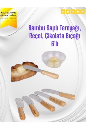 Bambu Saplı Tereyağı- Reçel- Çikolata Bıçağı 6'lı - 2