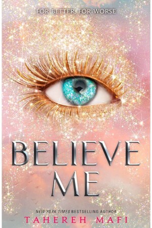 Believe Me - Shatter Me Series - 2