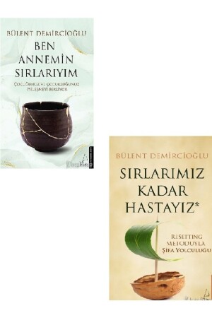 Ben Annemim Sırlarıyım - Sırlarımız Kadar Hastayız - Bülent Demircioğlu 2 Kitap Set - 1