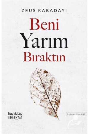 Beni Yarım Bıraktın - 2