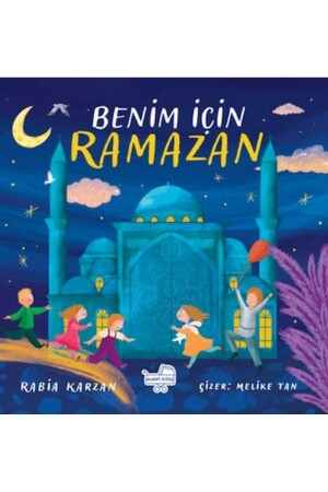 Benim Için Ramazan (PENCERELİ KİTAP) - 1