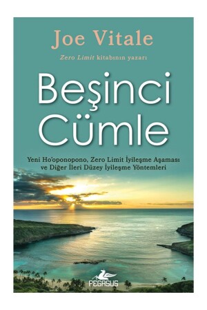 Beşinci Cümle: Yeni Hooponopono Zero Limit Iyileşme Aşaması Ve Diğer Ileri Düzey Iyileşme Yöntemleri - 1