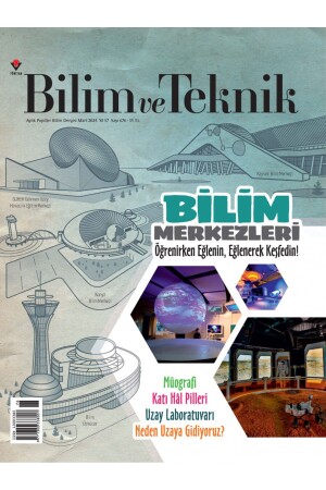 Bilim ve Teknik Mart 2024 - 2