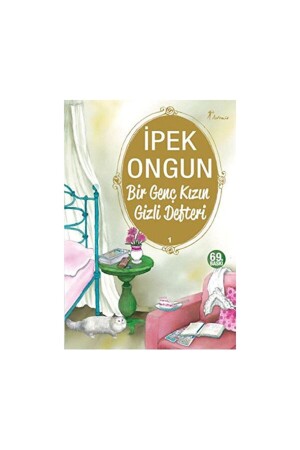 Bir Genç Kızın Gizli Defteri 1 Ipek Ongun - Ipek Ongun - 2