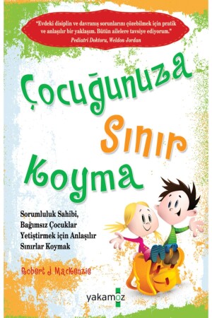 Çocuğunuza Sınır Koyma - 1