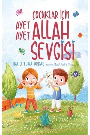 Çocuklar Için Ayet Ayet Allah Sevgisi - 2