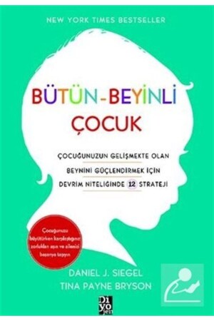 Das ganze Gehirn des Kindes und 12 revolutionäre Tipps zur Stärkung der Gehirnentwicklung Ihres Kindes. - 2