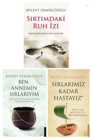 Das Geistermal auf meinem Rücken – Wir sind so krank wie unsere Geheimnisse – Ich bin die Geheimnisse meiner Mutter Bülent Demircioğlu 3 Bücher - 2