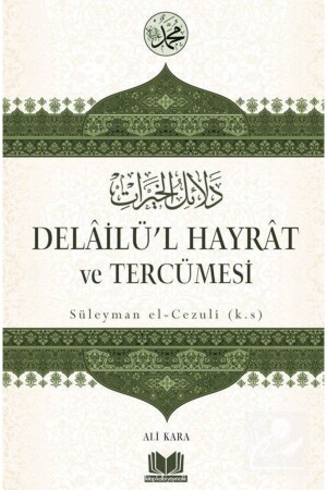 Delailü'l Hayrat Ve Tercümesi - Ali Kara 366913 - 2