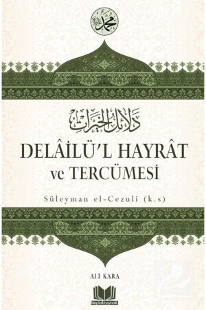 Delailü'l Hayrat Ve Tercümesi - Ali Kara 366913 - 3