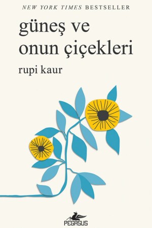 Die Sonne und ihre Blumen – Rupi Kaur - 2