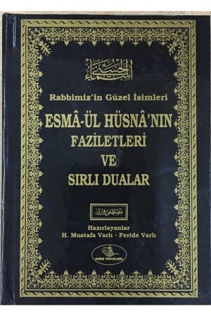 Die Tugenden von Esmaül Hüsna und geheimnisvolle Gebete – Mustafa Varlı – Esma Yay - 2