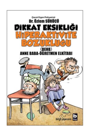 Dikkat Eksikliği Hiperaktivite Bozukluğu Anne Baba - 2