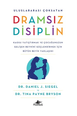 Disziplin ohne Drama – Daniel J. Siegel Tina Payne Bryson - 2