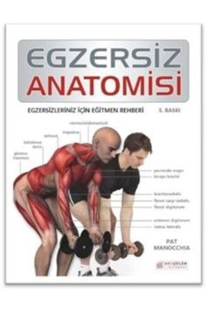 Egzersiz Anatomisi Akıl Çelen Kitaplar - Pat Manocchia - 3