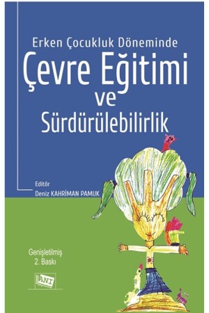 Erken Çocukluk Döneminde Çevre Eğitimi Ve Sürdürülebilirlik - 1