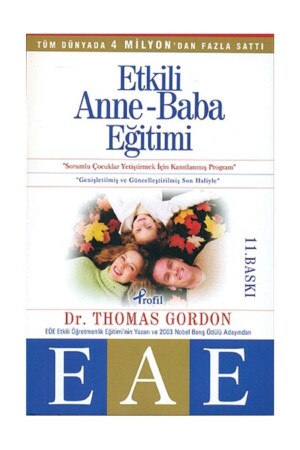 Etkili Anne-Baba Eğitimi - Thomas Gordon 9789759961848 - 3