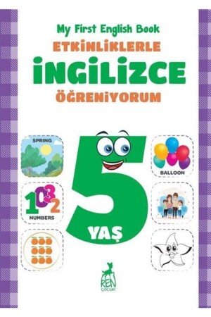 Etkinliklerle İngilizce Öğreniyorum 5 Yaş - Merve Almalı 9786257310390 - 2