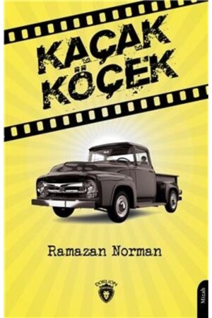 Flüchtiger Köçek - Ramazan Norman 9786254070419 - 2