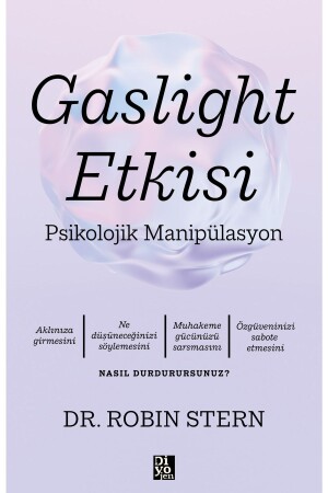 Gaslıght Etkisi - Psikolojik Manipülasyon- Robin Stern - 3