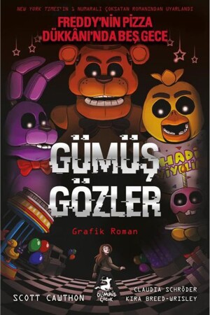 Gümüş Gözler - Freddy'nin Pizza Dükkanı'nda Beş Gece 1. Kitap (RENKLİ ÇİZGİ ROMAN) - 1