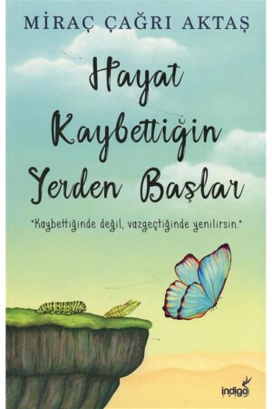 Hayat Kaybettiğin Yerden Başlar - 2