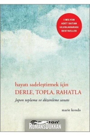 Hayatı Sadeleştirmek İçin Derle Topla Rahatla - 2