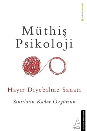 Hayır Diyebilme Sanatı - 2