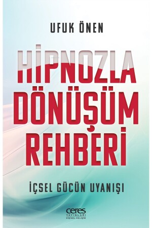 Hipnozla Dönüşüm Rehberi - 2