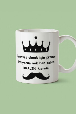 „Ich brauche keinen Prinzen, um eine Prinzessin zu sein, ich bin schon die Tochter des Königs“ bedruckte Tasse von givebutik-design-1 - 8