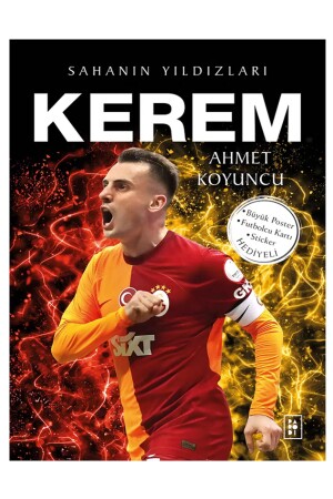 KEREM AKTÜRKOĞLU Sahanın Yıldızları ( BÜYÜK Poster Sticker Futbolcu Kartı HEDİYELİ ) YENİİ - 1