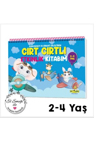 Konuşma Ve Dikkati Geliştiren 2-4 Yaş Cırt Cırtlı Etkinlik Kitabım - 1