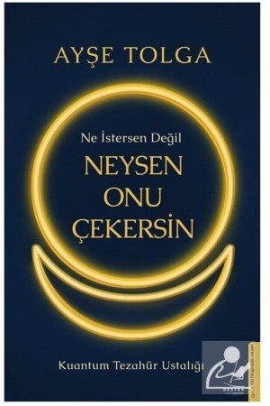 Ne I?stersen Değil Neysen Onu Çekersin - 3