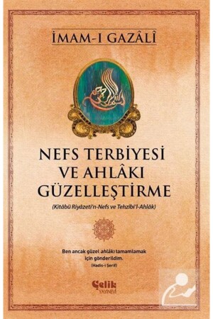 Nefs Terbiyesi Ve Ahlakı Güzelleştirme - 3