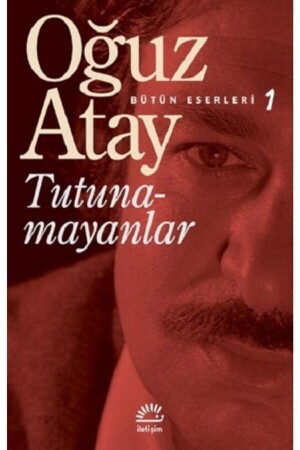 Oğuz Atay Tutunamayanlar Bütün Eserleri 1 - 2