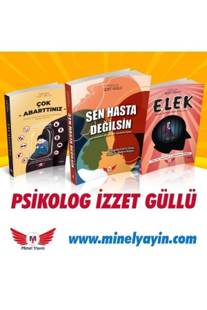 Psikolog Izzet Güllü 3 Eser Sen Hasta Değilsin & Elek & Çok Abarttınız - 1