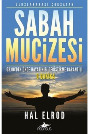 Sabah Mucizesi & 08.00'den Önce Hayatınızı Değiştirme Garantili 6 Dakika - 1