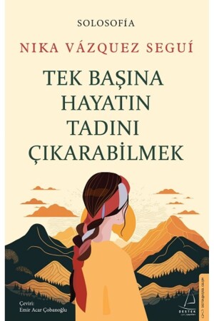 Tek Başına Hayatın Tadını Çıkarabilme - 1